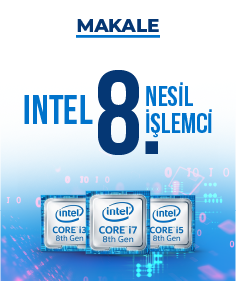 Intel’in Yeni 8. Nesil Core İşlemcileri